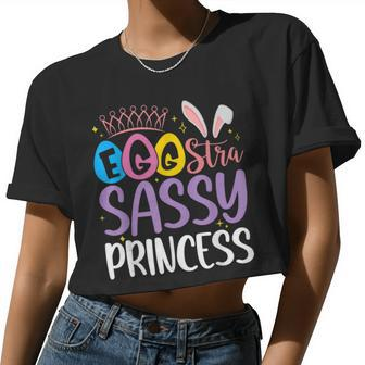 Egg-Stra Sassy Princess Happy Easter Cute For Little Girls Women Cropped T-shirt - Monsterry