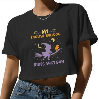 My English Bulldog Rides Shotgun Shirt Halloween Dog Mom Dad Women Cropped T-shirt - Monsterry UK