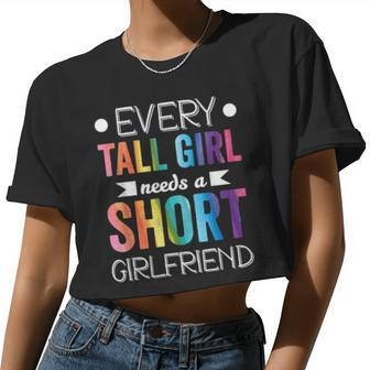 Every Tall Girl Needs Short Girlfriend Lgbt Valentines Day Women Cropped T-shirt - Monsterry CA