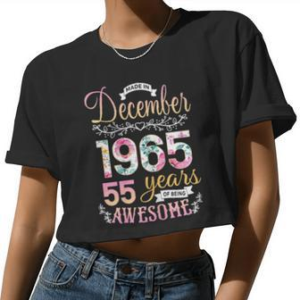 Floral 55 Birthday Made In December 1965 55 Years Old Women Cropped T-shirt - Monsterry DE
