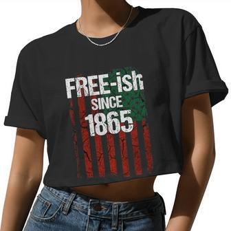 Freeish Since 1865 Juneteenth Day Flag Black Pride Flag Women Cropped T-shirt - Monsterry CA