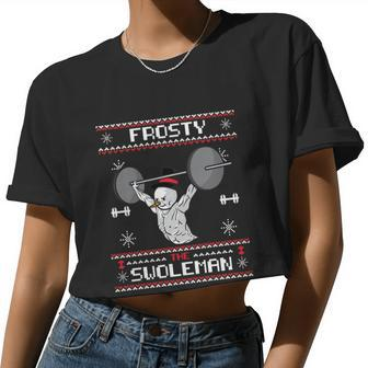 Frosty The Swoleman Ugly Christmas Sweater Snowman Gym Women Cropped T-shirt - Monsterry CA