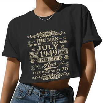 70Th Birthday The Man Myth Legend July 1949 Women Cropped T-shirt - Monsterry