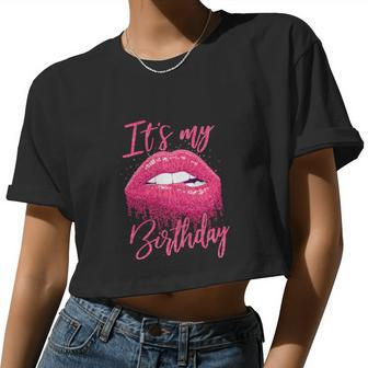 Birthday For Women It's My Birthday Girl Women Cropped T-shirt - Monsterry