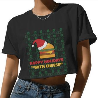 Happy Holidays With Cheese Christmas Women Cropped T-shirt - Monsterry UK