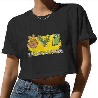 Peace Love Back To School Cute Students Teachers Women Cropped T-shirt - Monsterry DE