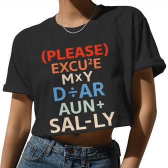 Please Excuse My Dear Aunt Sally Lovers Math Women Cropped T-shirt - Monsterry DE