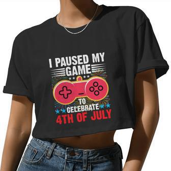 Gamer I Paused My Game To Celebrate 4Th Of July Women Cropped T-shirt - Monsterry DE