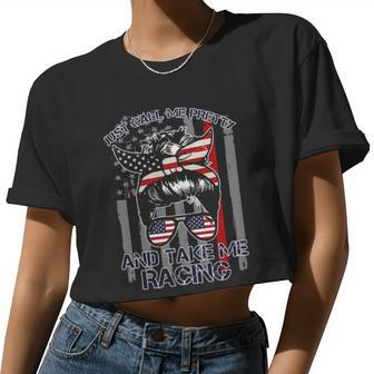 Girl American Flag Just Call Me Pretty And Take Me Racing Women Cropped T-shirt - Monsterry