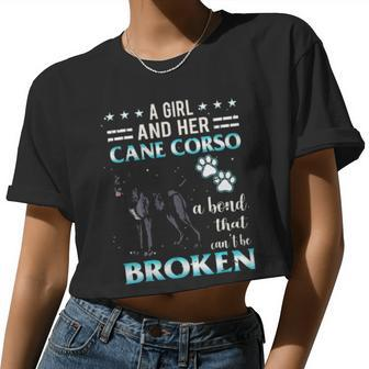 A Girl And Her Cane Corso Cant Be Broken Women Cropped T-shirt - Monsterry