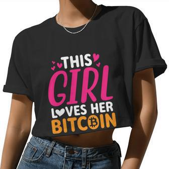 This Girl Loves Her Bitcoin S V G T Women Cropped T-shirt - Monsterry DE