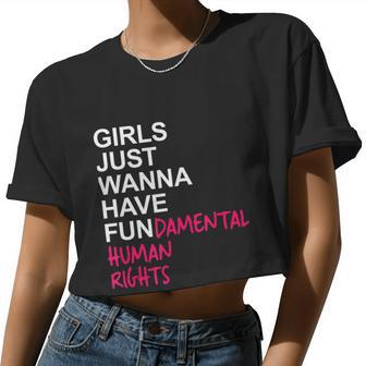 Girls Just Wanna Have Fundamental Rights V3 Women Cropped T-shirt - Monsterry CA