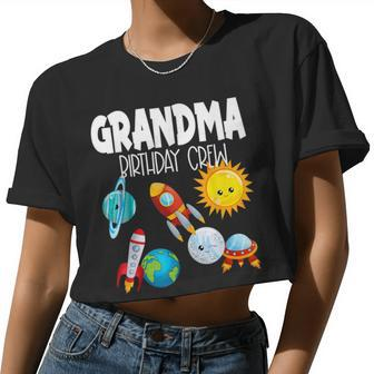 Grandma Birthday Crew Planets Outer Space Family Matching Women Cropped T-shirt - Monsterry