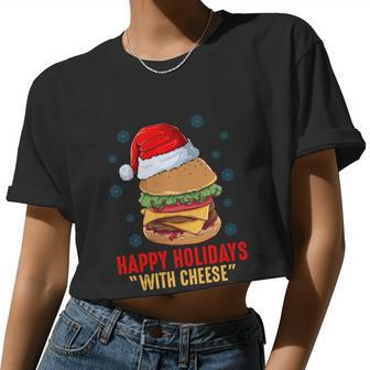Happy Holidays With Cheese Shirt Cheeseburger Hamburger V2 Women Cropped T-shirt - Monsterry