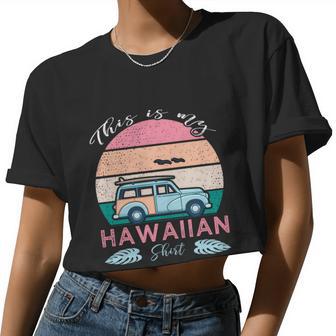 This Is My Hawaiian Women Cropped T-shirt - Monsterry CA