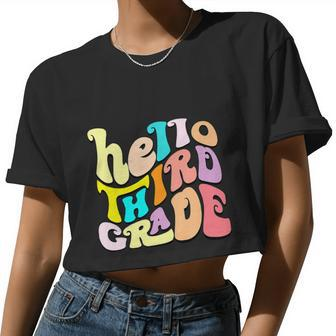 Hello Third Grade Team 3Rd Grade Back To School Teacher Women Cropped T-shirt - Monsterry