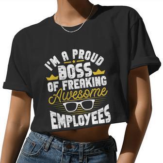 I'm A Proud Boss Of Freaking Awesome Employees Boss Day Women Cropped T-shirt - Monsterry