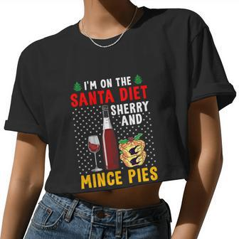 I'm On The Santa Diet Sherry And Mince Pies Women Cropped T-shirt - Monsterry