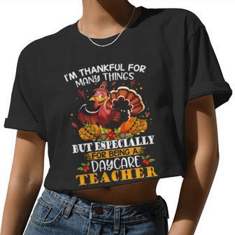 I'm Thankful For Many Things And For Being A Daycare Teacher Women Cropped T-shirt - Monsterry CA