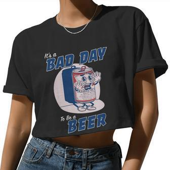 It's Bad Day To Be A Beer Saying Tshirt Women Cropped T-shirt - Monsterry UK