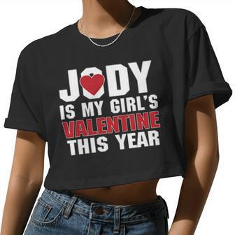 Jody Is My Girls Valentine This Year Women Cropped T-shirt - Monsterry CA