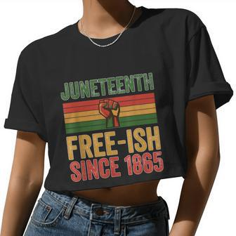 Juneteenth Freeish Since 1865 Day Independence Black Pride Women Cropped T-shirt - Monsterry DE