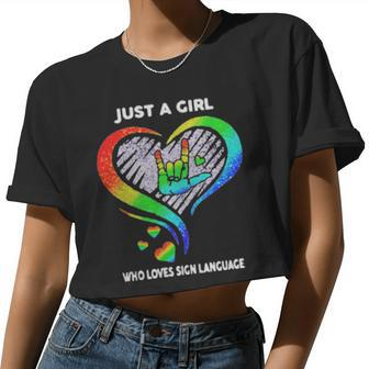 Just A Girl Who Loves Sign Language Lgbt Women Cropped T-shirt - Monsterry DE