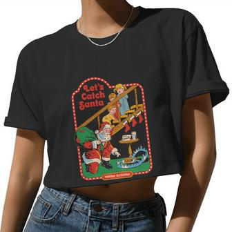 Let's Catch Santa Vintage Christmas Women Cropped T-shirt - Monsterry UK