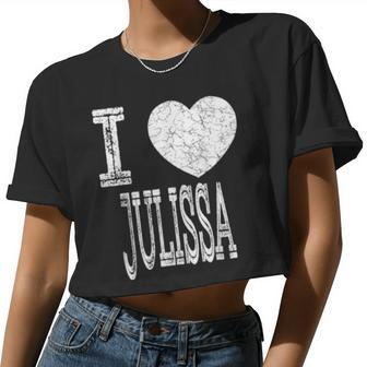 I Love Julissa Valentine Girlfriend Girl Daughter Heart Wife Women Cropped T-shirt - Monsterry DE
