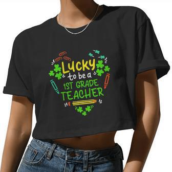 Lucky To Be A 1St Grade Teacher St Patrick Day Women Cropped T-shirt - Monsterry UK