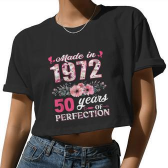 Made In 1972 Floral 50 Year Old 50Th Birthday Women Cropped T-shirt - Monsterry DE