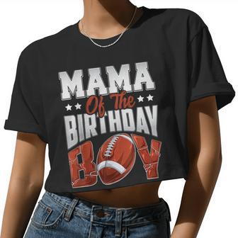 Mama Football Birthday Boy Family Baller B-Day Party Women Cropped T-shirt - Monsterry