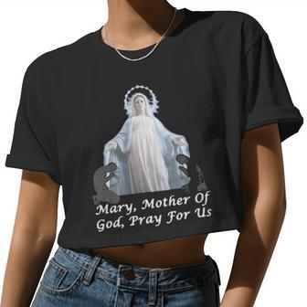 Mary Mother Of God Pray For Us Women Cropped T-shirt - Monsterry