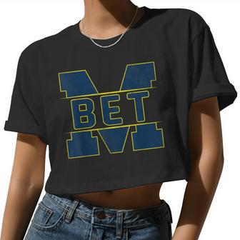 Michigan Bet Quote For Women Women Cropped T-shirt - Monsterry