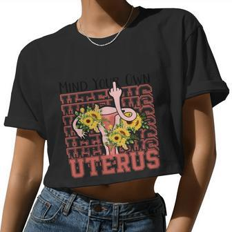 Mind You Own Uterus Floral 1973 Pro Roe Women's Rights Women Cropped T-shirt - Monsterry CA