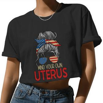 Mind Your Own Uterus Messy Bun Pro Choice Feminism Meaningful Women Cropped T-shirt - Monsterry