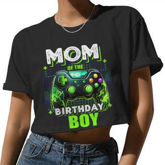 Mom Of The Birthday Boy Matching Video Game Birthday Party Women Cropped T-shirt - Monsterry AU