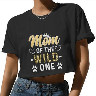 Mom Of The Wild One 1St Birthday Women Cropped T-shirt - Monsterry