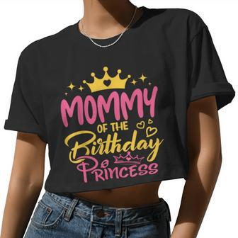 Mommy Of The Birthday Princess Girls Party Family Matching Women Cropped T-shirt - Monsterry DE