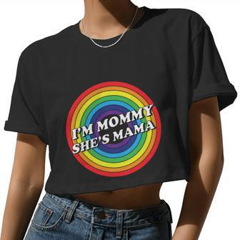 Im Mommy Shes Mama Lgbt Pride Month Women Cropped T-shirt - Monsterry DE
