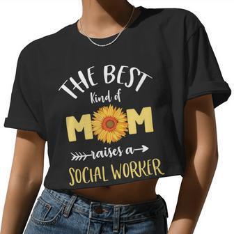 Mother Grandma The Best Kind Of Mom Raises A Social Worker Sunflower Proud 69 Mom Grandmother Women Cropped T-shirt - Monsterry DE
