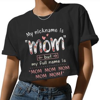 Mother Grandma My Nickname Is Mom Mothers490 Mom Grandmother Women Cropped T-shirt - Monsterry CA