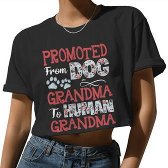 Mother Grandma Promoted From Dog Grandma To Human Grandma 215 Mom Grandmother Women Cropped T-shirt - Monsterry