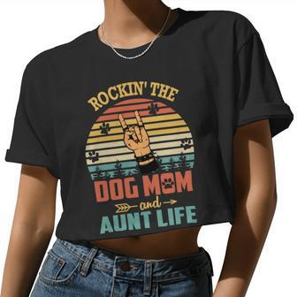 Mother Grandma Rockin The Dog Mom And Aunt Life Mom Grandmother Women Cropped T-shirt - Monsterry