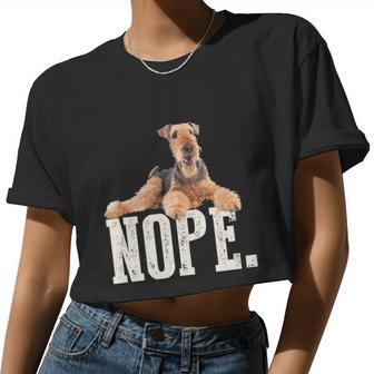 Nope Lazy Airedale Terrier Tshirt Dog Lover Tee Women Cropped T-shirt - Monsterry