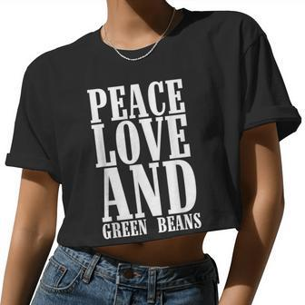 Peace Love And Green Bean Casserole Queen Dish For Foodies Women Cropped T-shirt - Monsterry