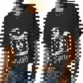 Be Positive Photographer Women Cropped T-shirt - Monsterry