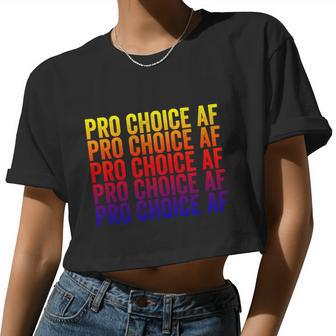 Pro Choice Af Reproductive Rights Cool V2 Women Cropped T-shirt - Monsterry DE