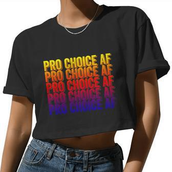 Pro Choice Af Reproductive Rights V5 Women Cropped T-shirt - Monsterry