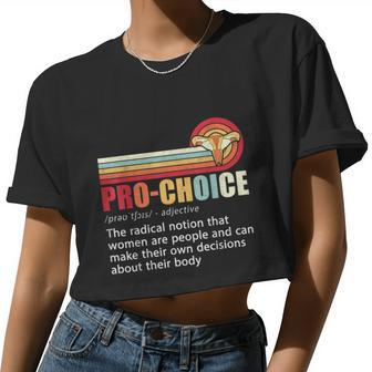Pro Choice Definition Feminist Women's Rights My Body Choice Women Cropped T-shirt - Monsterry DE